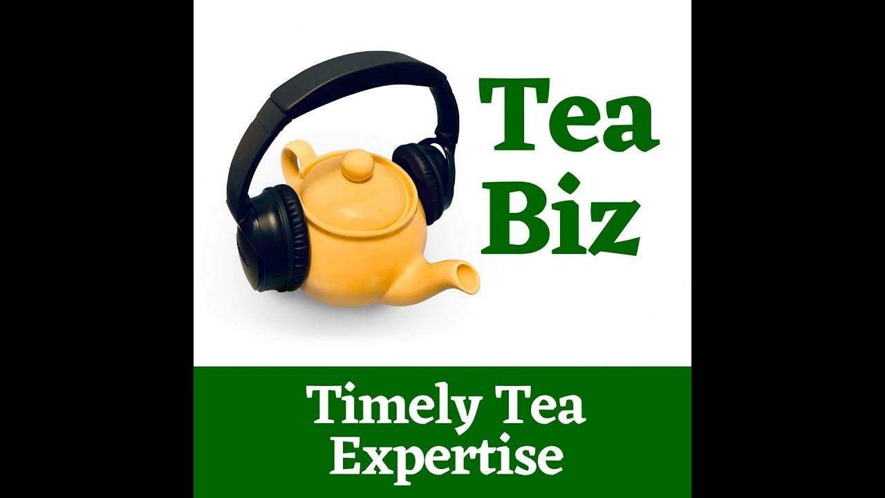 Global Tea Market to Reach $266.7 Billion by 2025 | World Tea Conference + Expo Reunites North Am...
