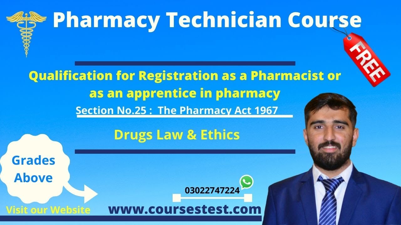 pharmacy act 1967 section no 25  Qualification for pharmacist or as apperntics in pharmacy.