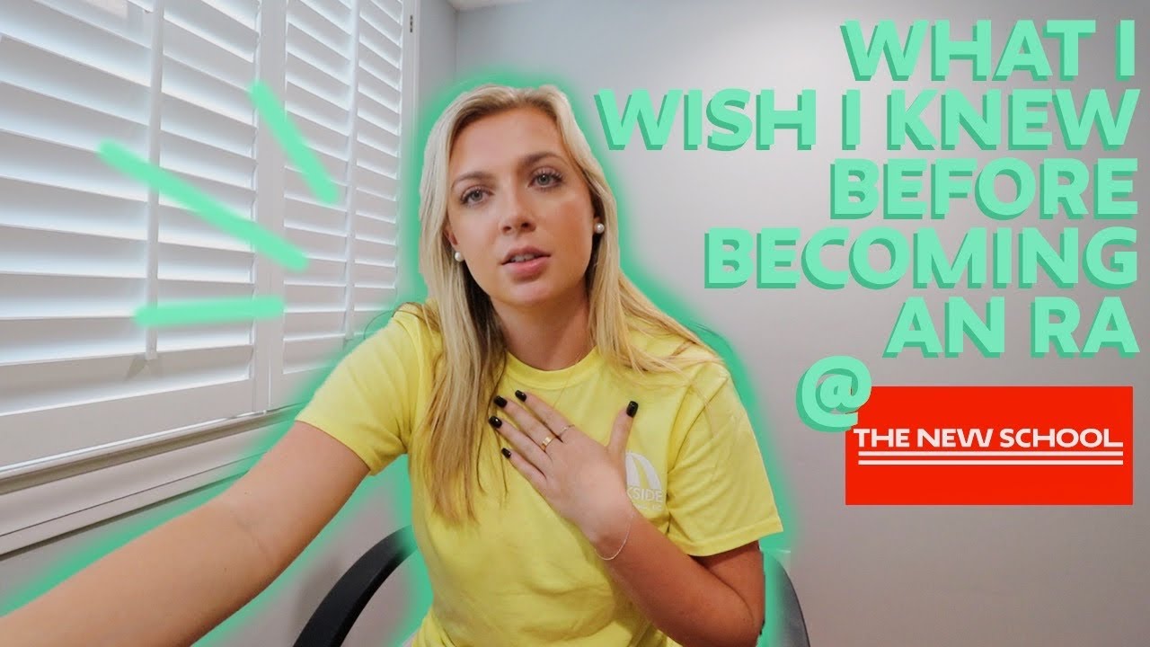 EVERYTHING YOU NEED TO KNOW ABOUT BEING AN RA AT THE NEW SCHOOL . . .