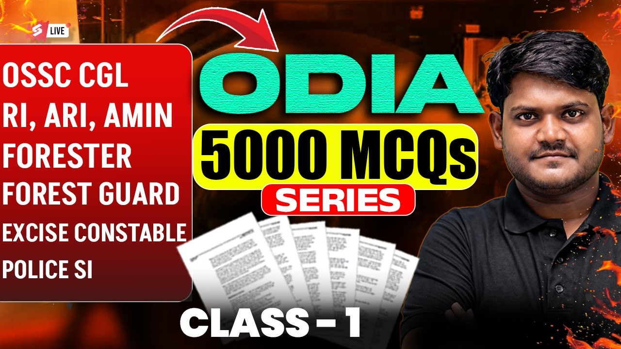 OSSC CGL, RI AMIN Mains, Odisha Forest Guard 2026 | Odia Class | 5000 MCQs Series