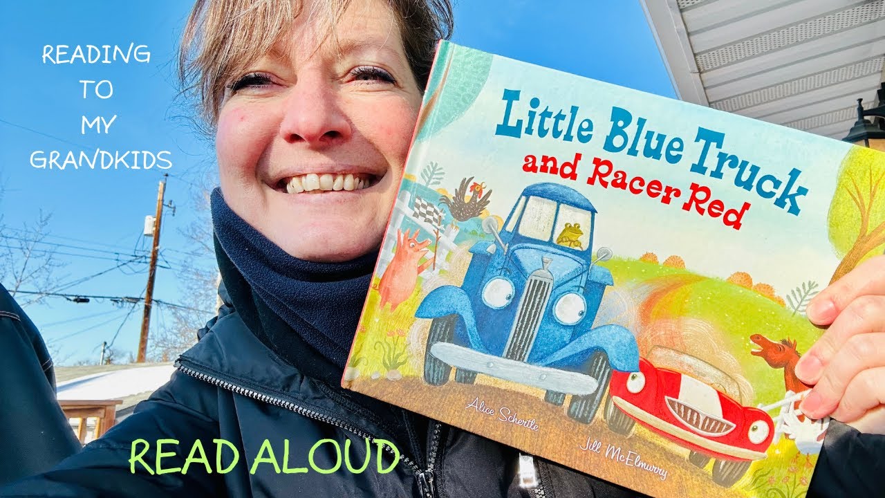 Little Blue Truck and Racer Red READ ALOUD