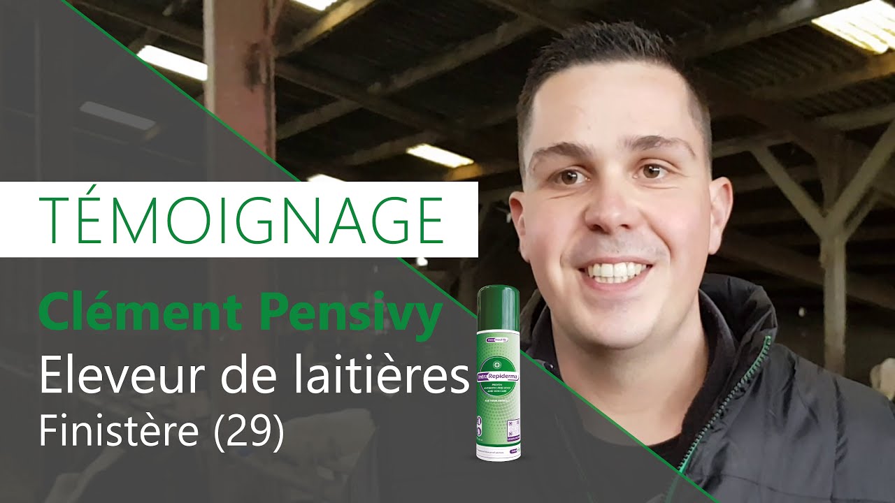 Clément Pensivy, éleveur dans le Finistère nous parle de son expérience d'utilisation du Repiderma