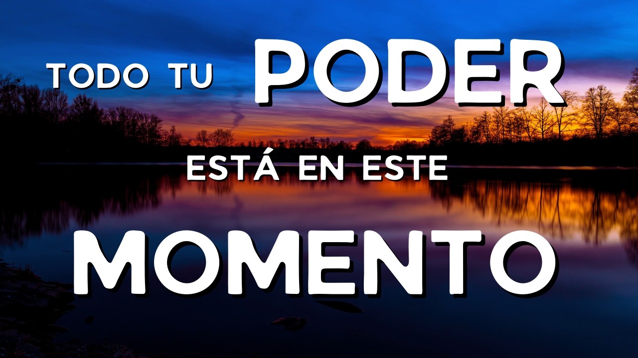 ⏳ El Presente Es Tu Verdadero PODER - Despierta Tu Conciencia HOY ✨