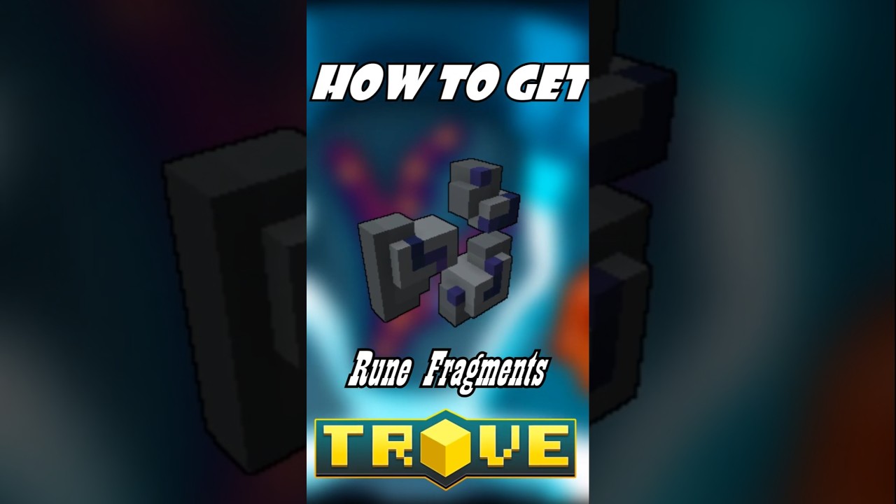 How To Get RUNE FRAGMENTS FAST On Trove!