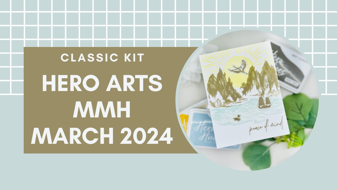 Hero Arts MMH March 2024 Release: CLASSIC KIT