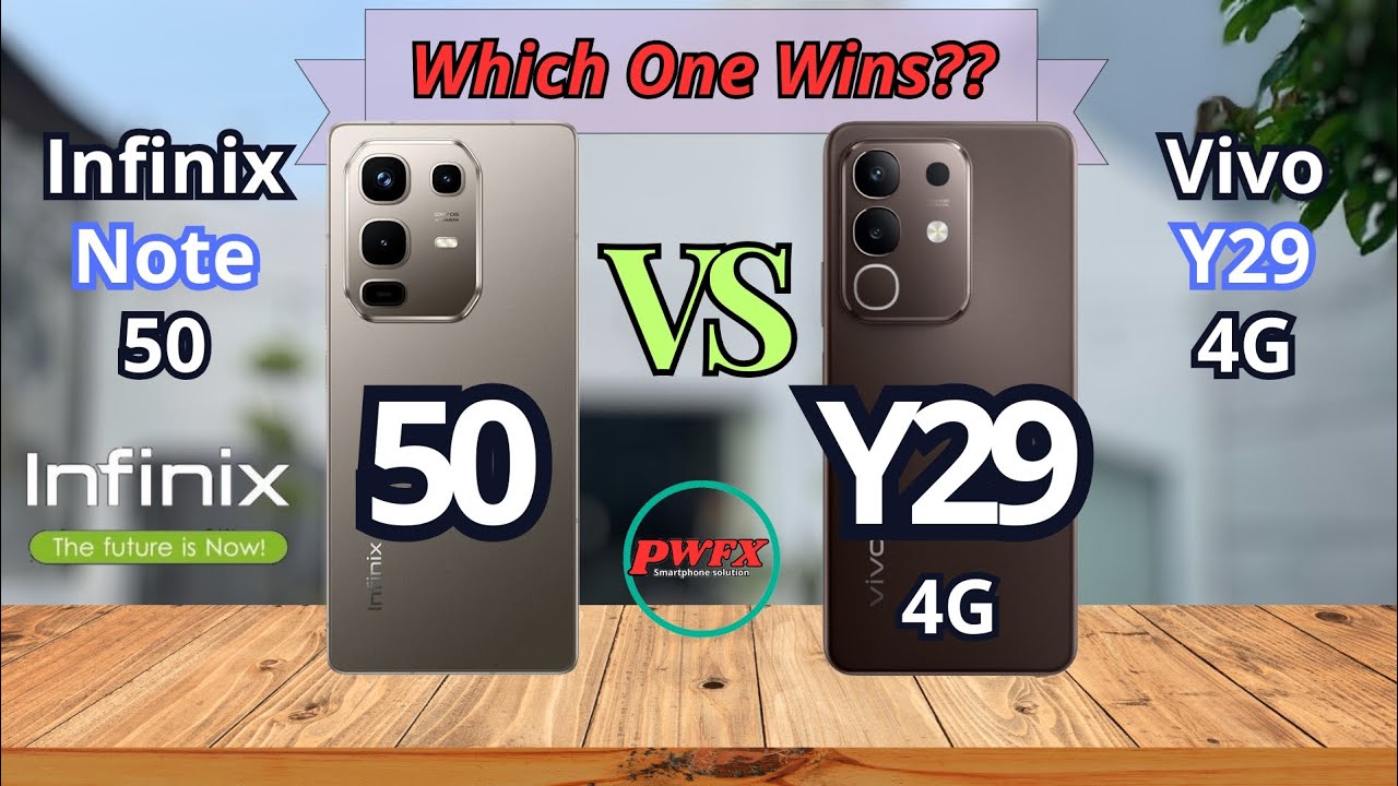 Infinix note 50 vs Vivo Y29 4G, Vivo Y29 4G vs Infinix note 50, Vivo Y29 4G, Infinix note 50