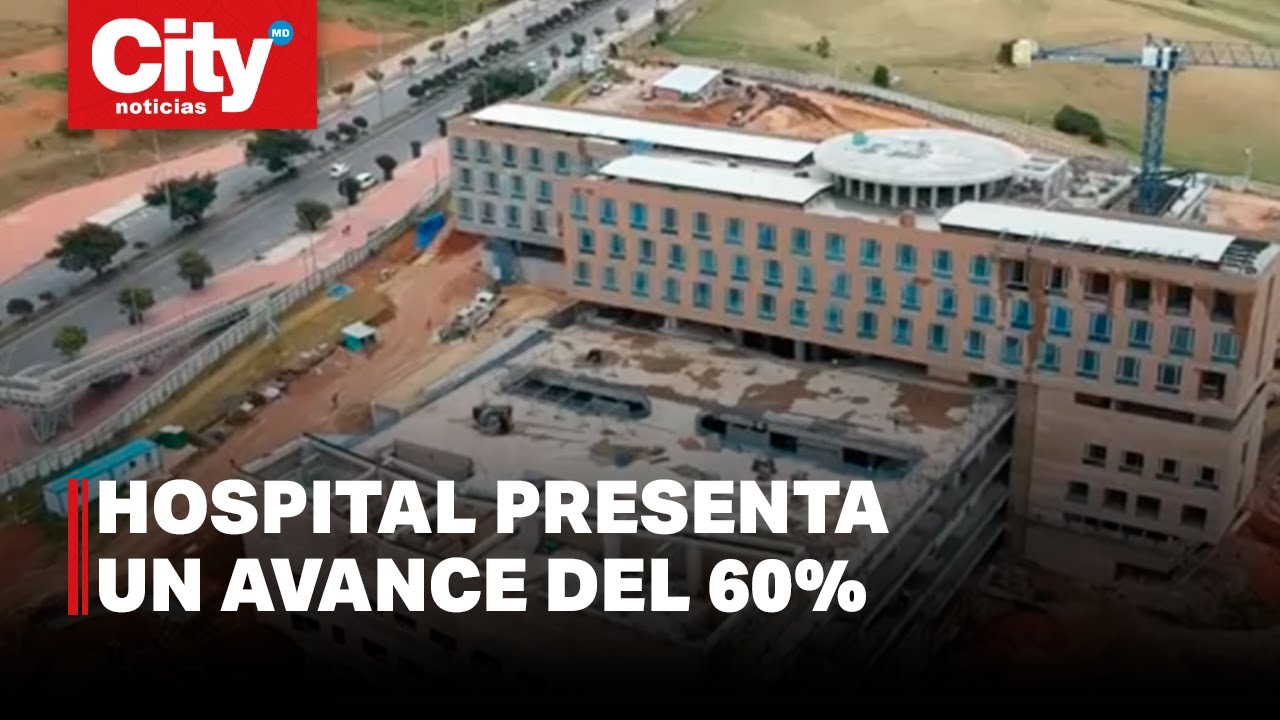 Nuevo hospital de Usme avanza en su construcción | CityTv