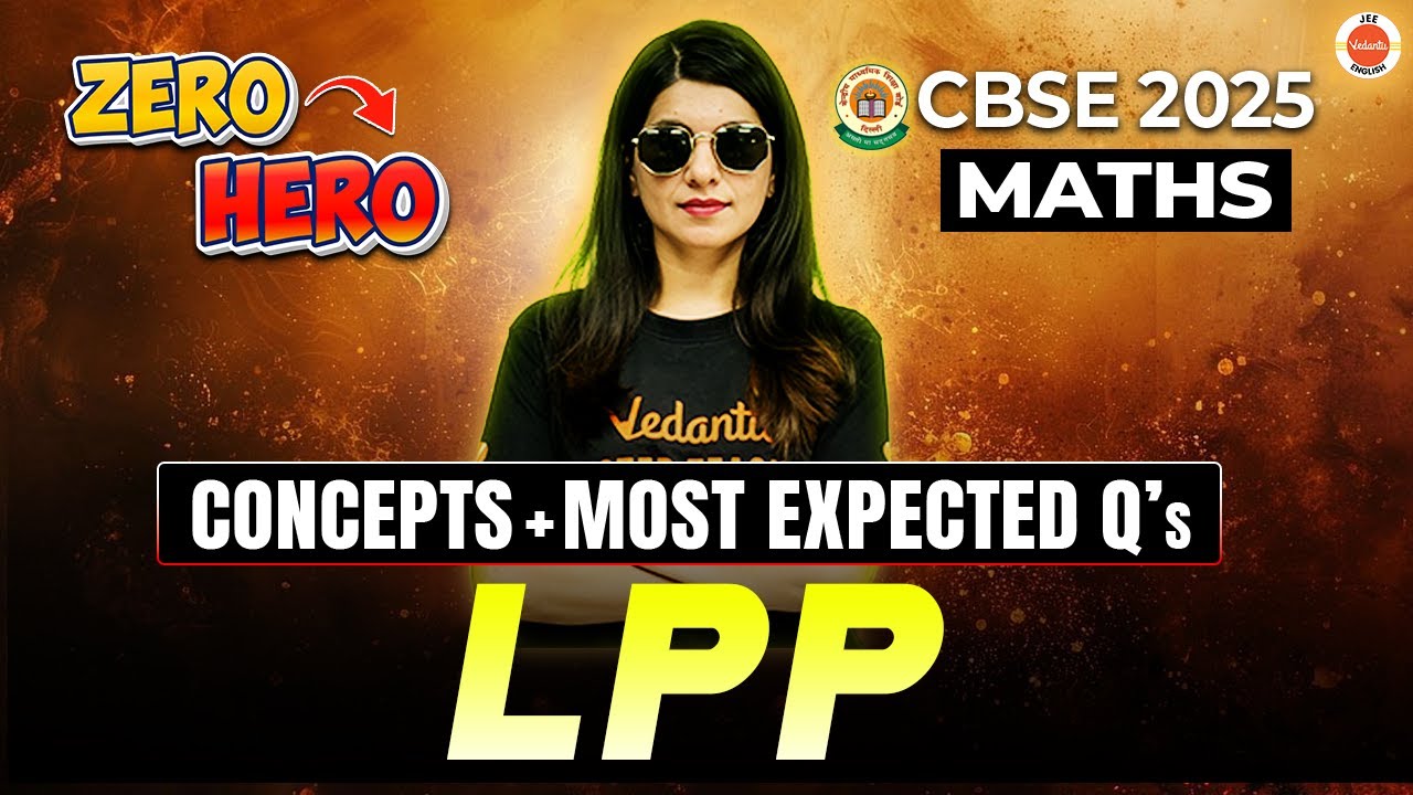Linear Programming Problem |Zero To Hero |Concepts + Most Expected Questions|CBSE 2025|Namrata Ma'am