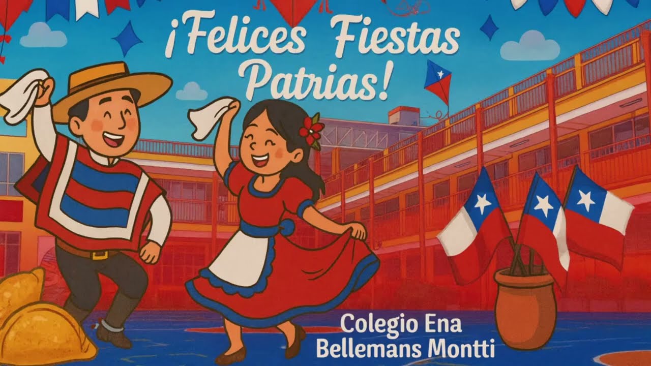 Fiestas Patrias 2025 Colegio Ena Bellemans Montti - Enseñanza Media