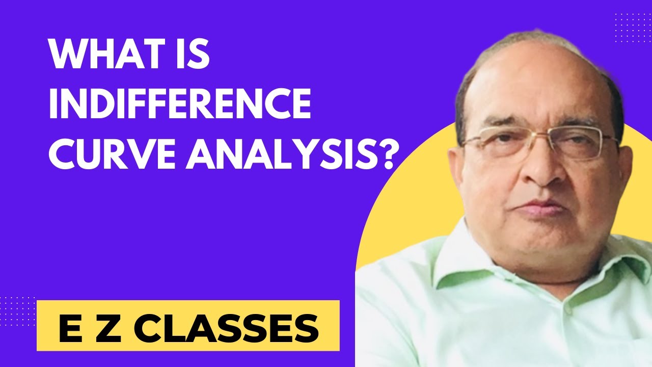 What is Indifference Curve Analysis?