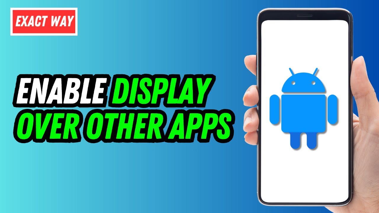 How To Enable Display Over Other Apps 2026 (Quick & Easy)