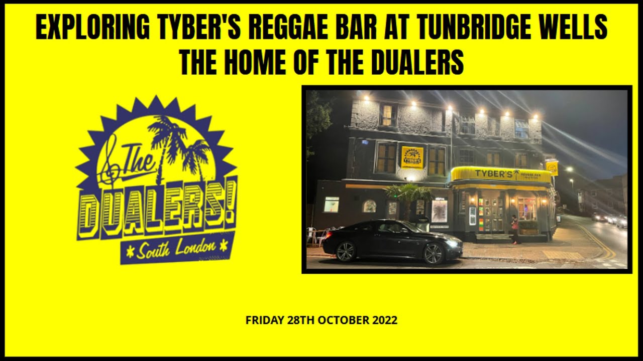 Exploring Tyber's Reggae Bar at Tunbridge Wells | Friday 28th October 2022