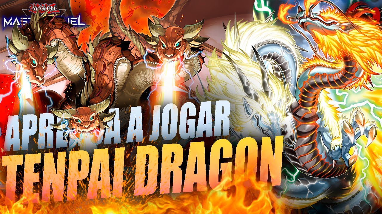 OTK INVENC&Iacute;VEL?!? TENPAI DRAGON O NOVO MELHOR DECK! Como Jogar Guia Completo┃Yu-Gi-Oh! MASTER DUEL!