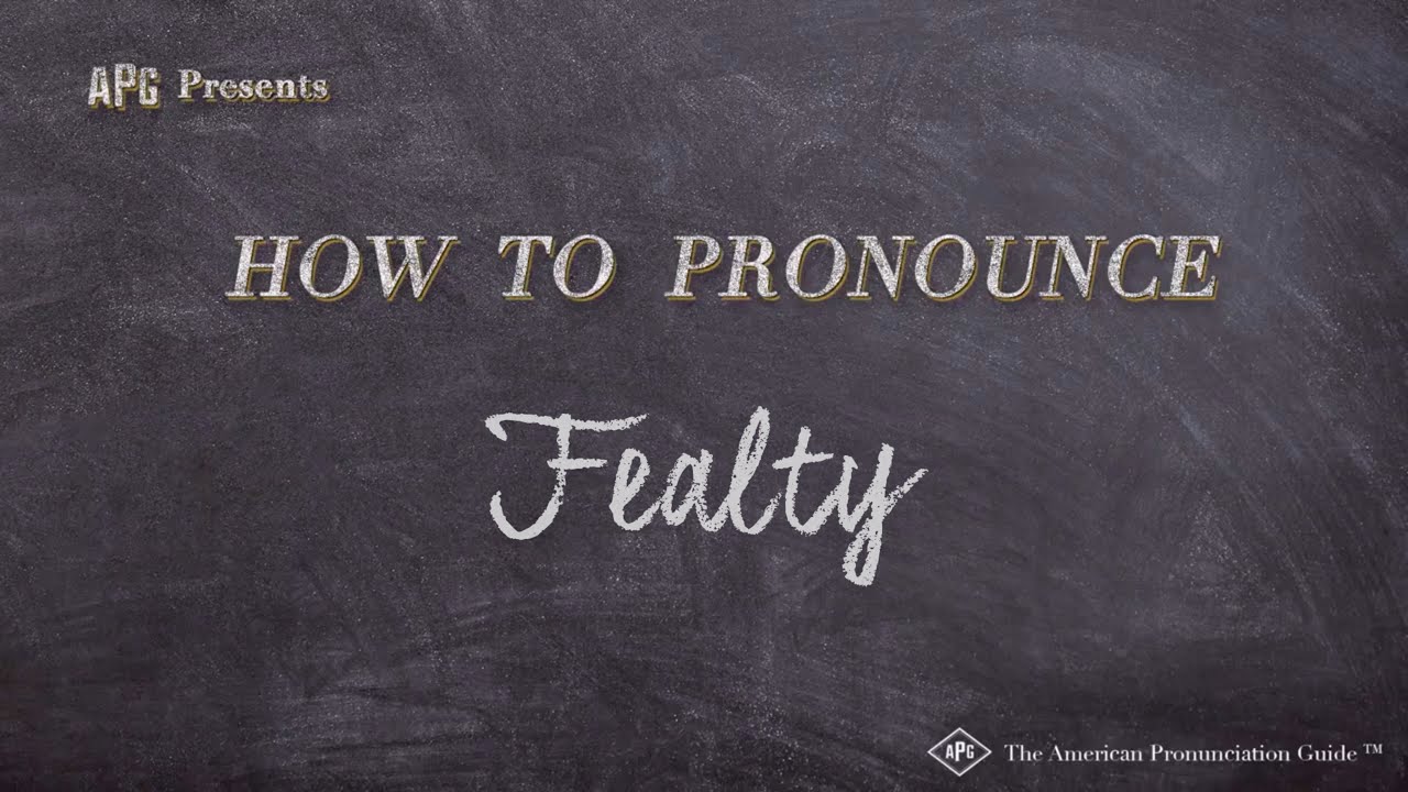 How to Pronounce Fealty (Real Life Examples!)