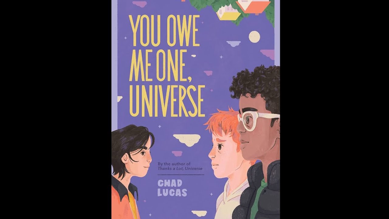 You Owe Me One, Universe by Chad Lucas (ch 30-31)