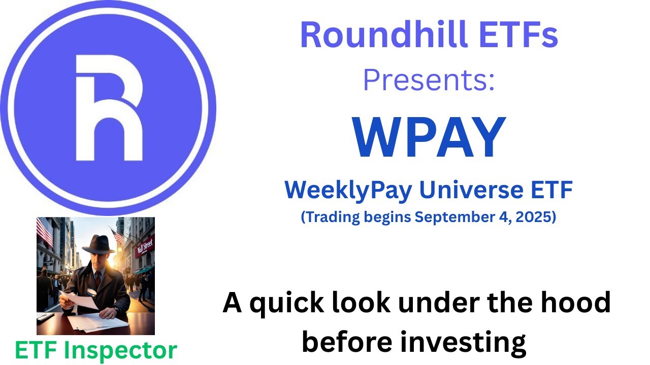 Roundhill New WeeklyPay Universe ETF WPAY Is Here!