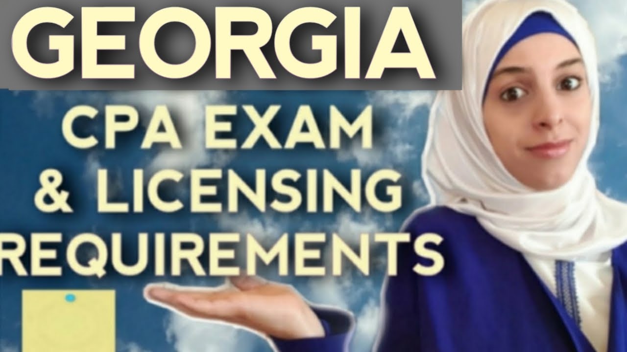 GEORGIA CPA Exam Requirements - CPA Exam Eligibility Requirements for Georgia