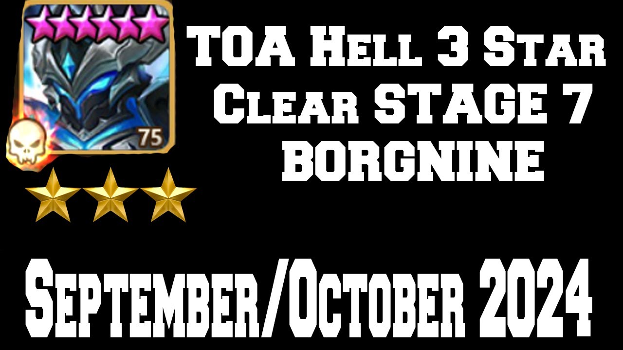 TOA Hell 3 Star Clear STAGE 7 BORGNINE September/October 2024 - Summoners War