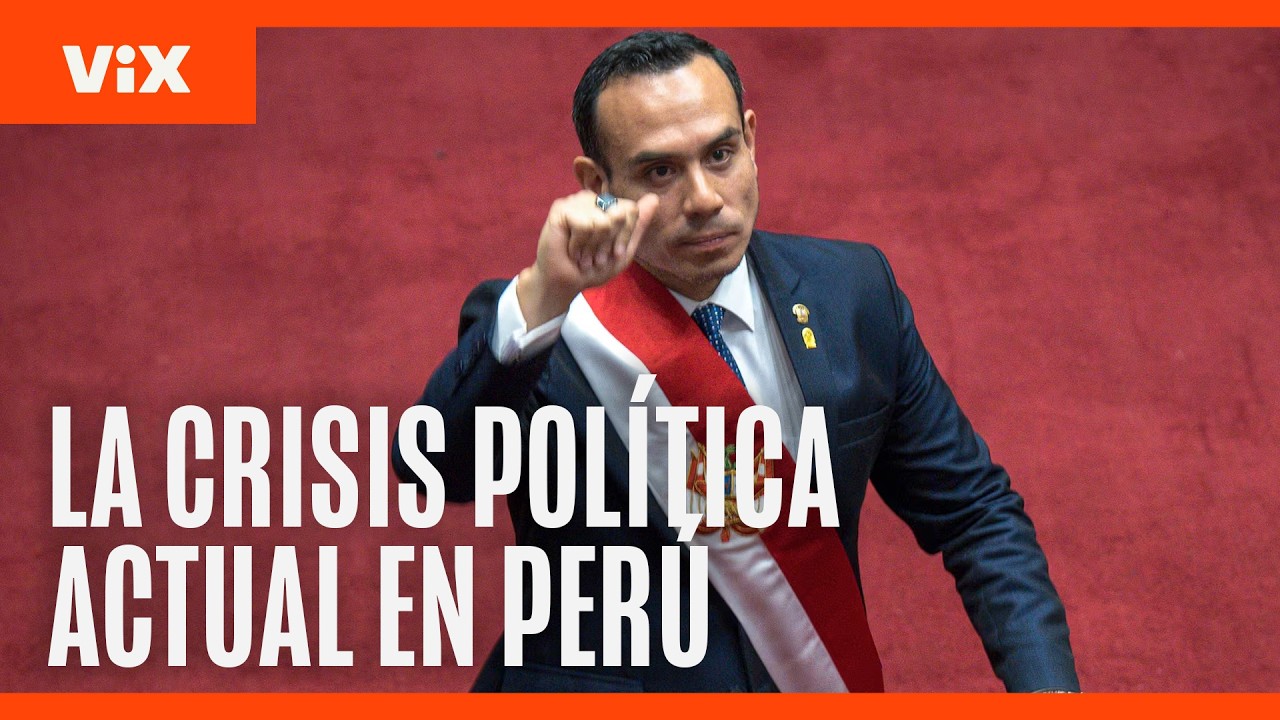 ¿qué está pasando en Perú tras la destitución del presidente interino José Jerí?