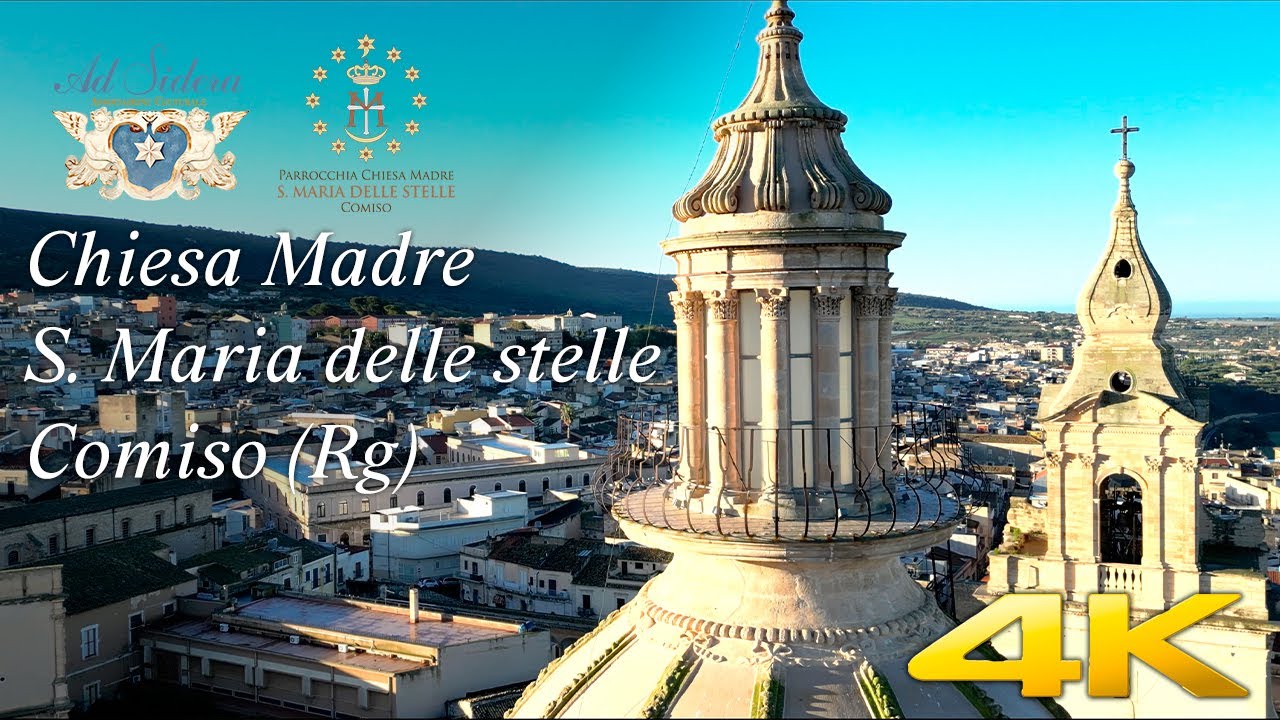 Chiesa Madre S. Maria delle Stelle - Comiso (Rg) - 4K