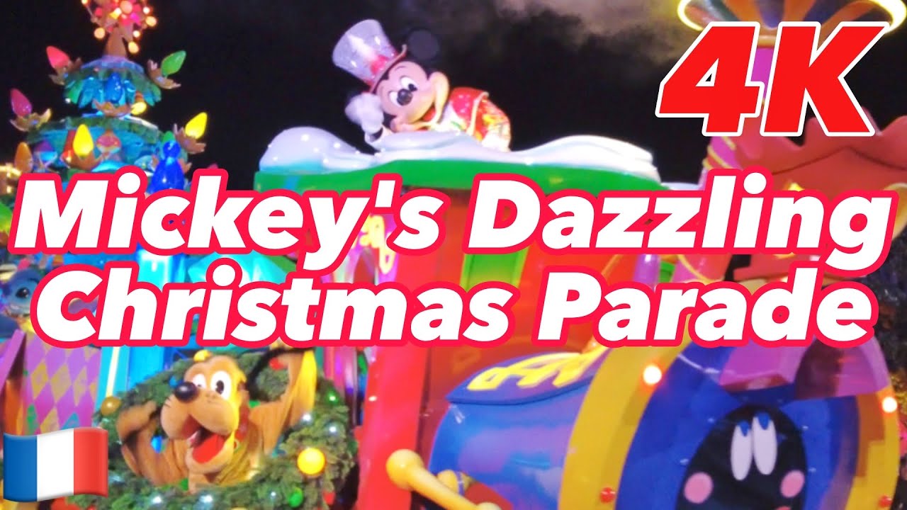 【4K】Mickey's Dazzling Christmas Parade at Disneyland Paris 🎄ディズニーランドパリのクリスマスパレード