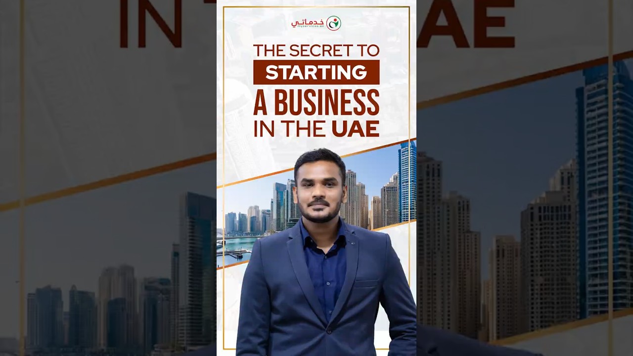 Want to Start a Business in the UAE? Here&rsquo;s the Secret to Success🚀