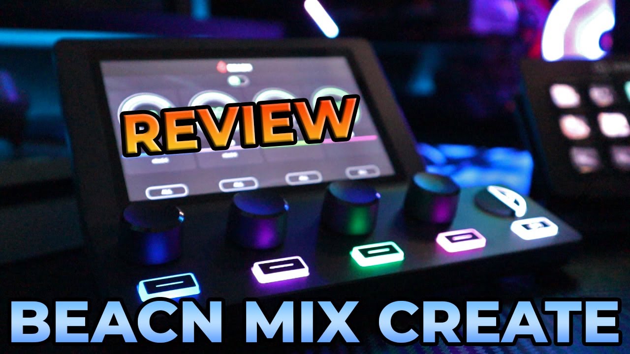 BEACN Mix Create | REVIEW
