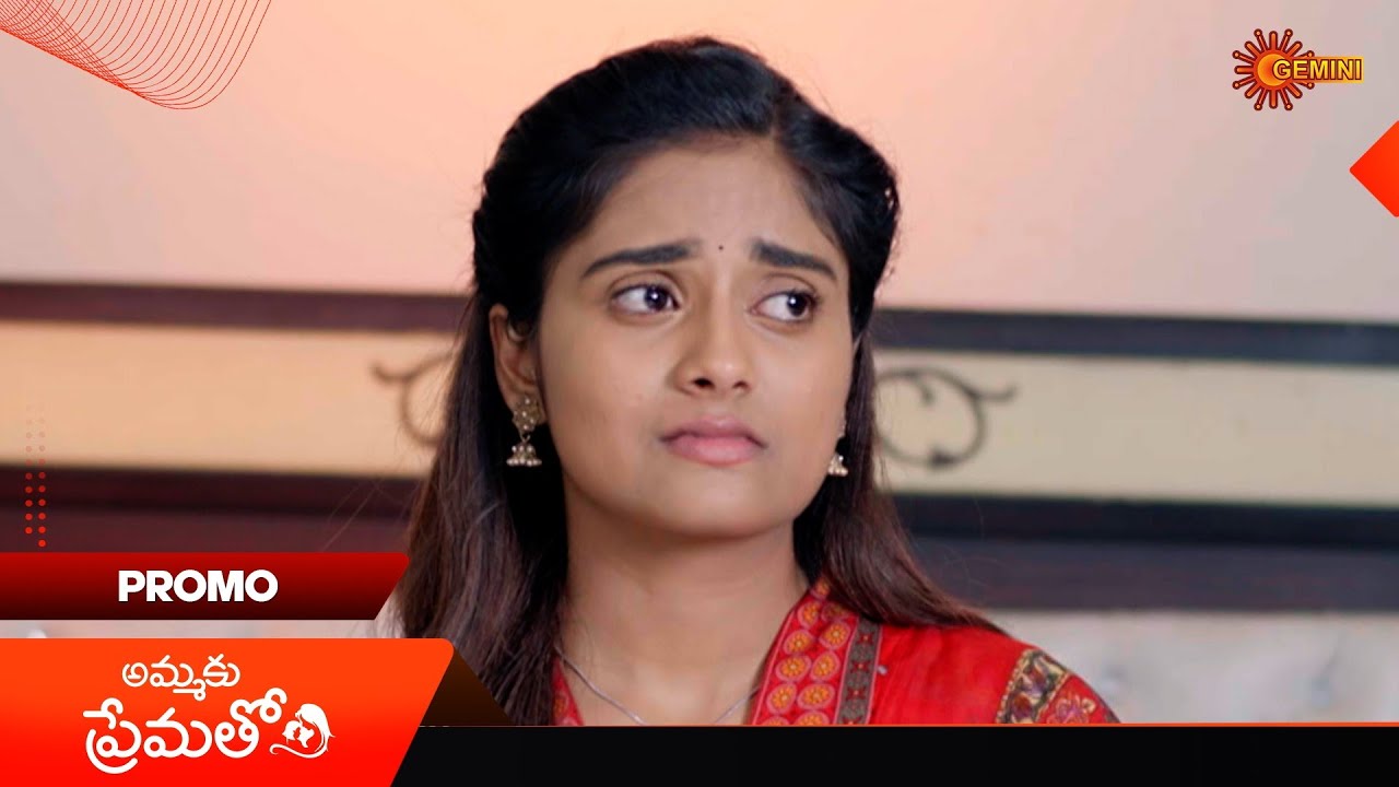 Ammaku Prematho- Promo | 07 Feb 2026 | Telugu Serial | Gemini TV