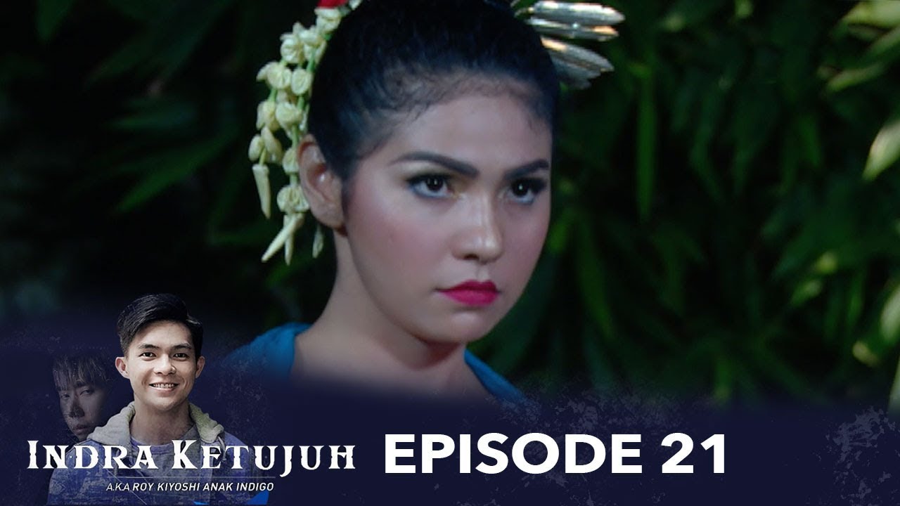 Penari Ronggeng Meregang Nyawa Kuburnya Dipenuhi Duri - Indra Ketujuh Episode 21