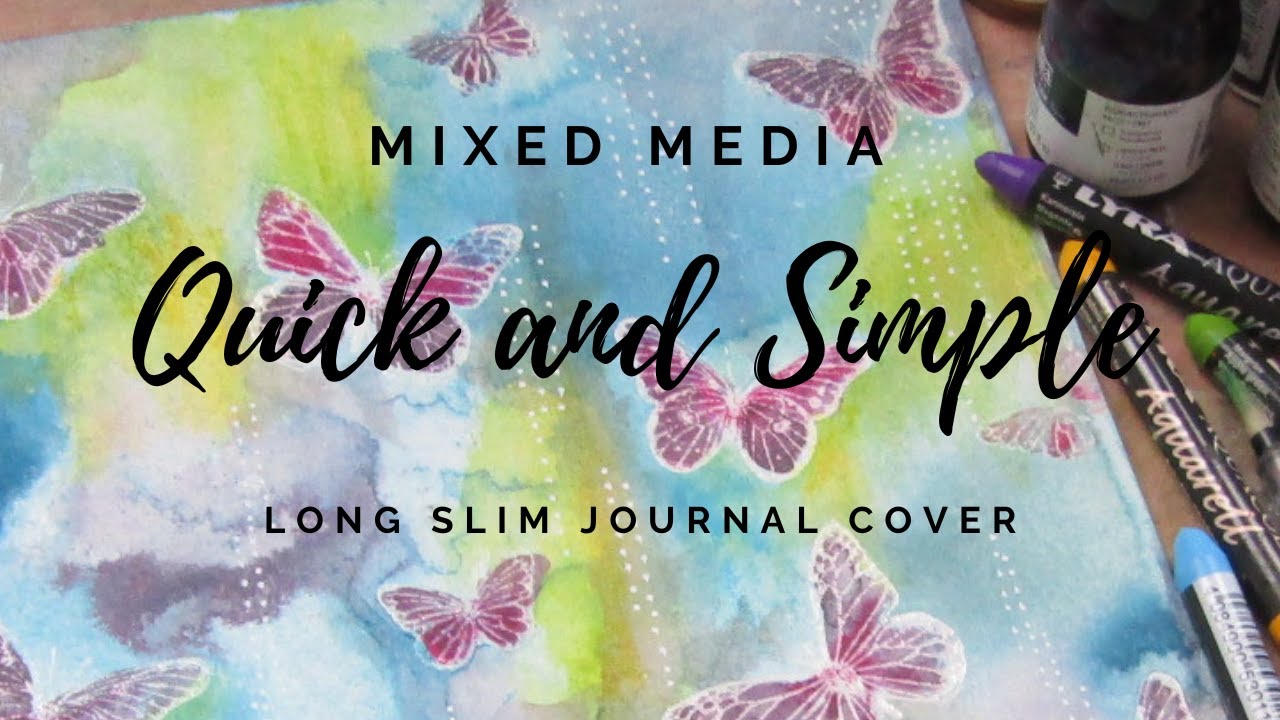 Mixed Media Quick and Simple  Slim Journal Cover