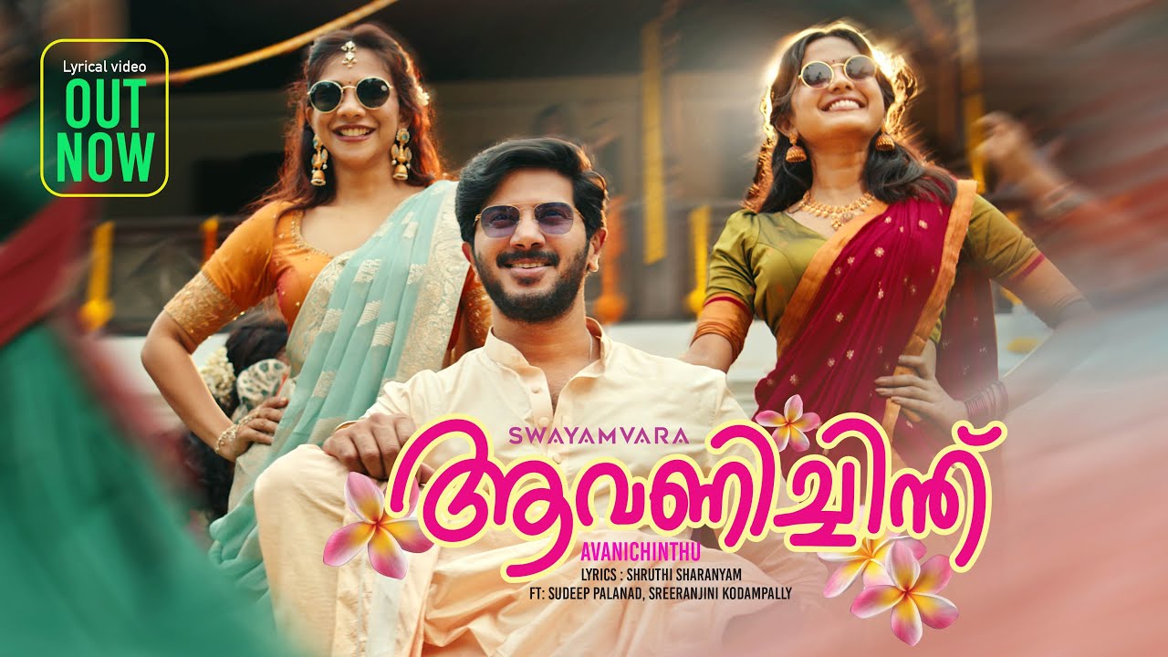 AVANICHINTHU-SWAYAMVARA ONAM SONG- DULQUER SALMAAN-MADONNA SEBASTIAN-DEVIKA SANJAY