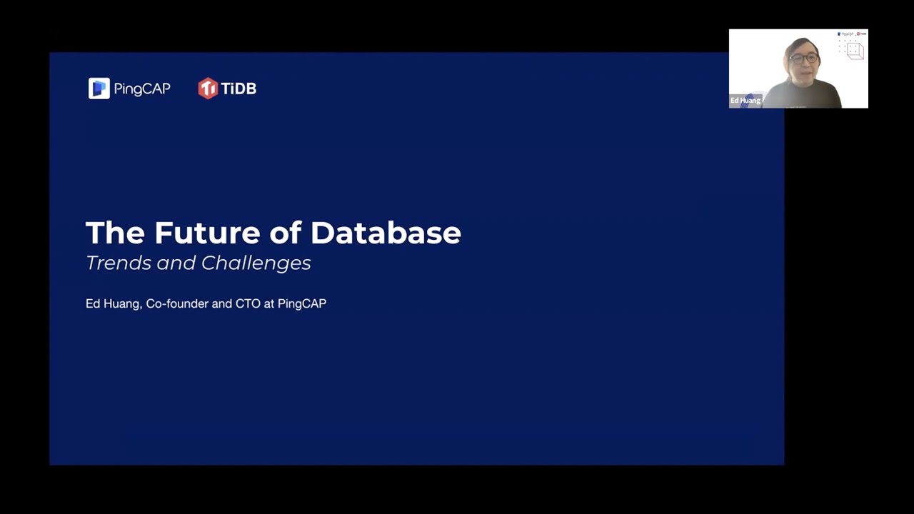 [PingCAP Meetup] The Future of Database: Trends and Challenges