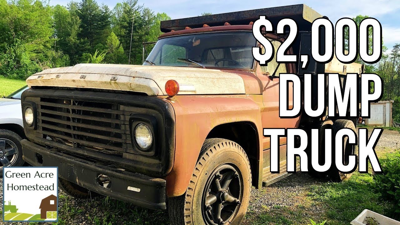 Bought a Dump Truck DIDN'T TELL WIFE! $2000 Dump Truck