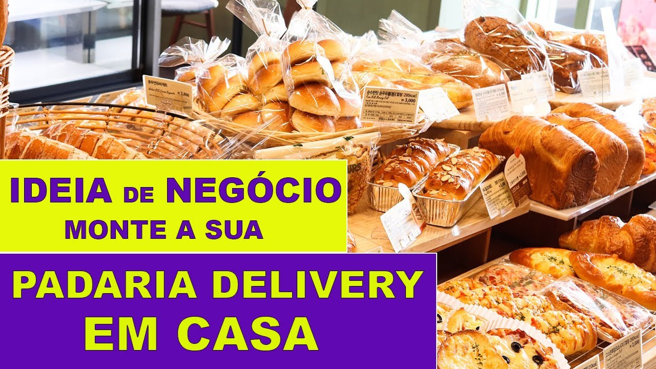 PADARIA DELIVERY em CASA - Como se estruturar p/ ter esse negócio promissor em sua casa