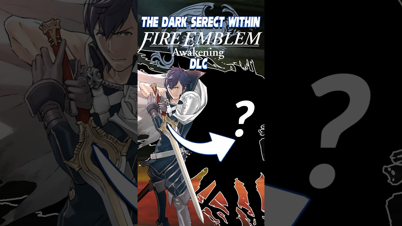 The Dark Secret Within Fire Emblem Awakening&rsquo;s DLC #fireemblem #fireemblemawakening #theory