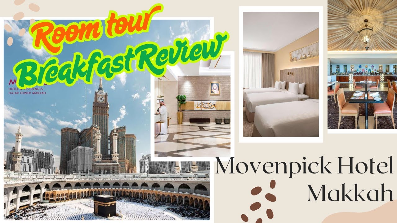Is Movenpick Hotel Makkah Worth it? Room tour and breakfast buffet #movenpickhotel #makkah