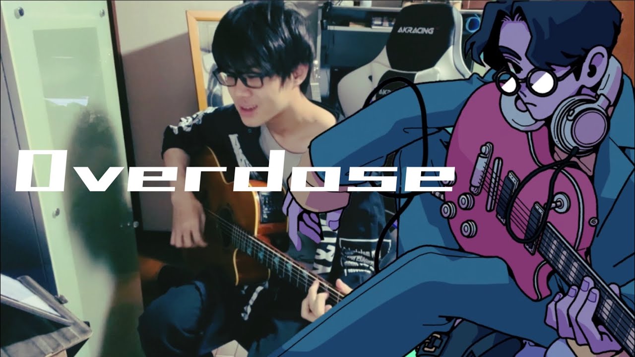 Overdose / なとり 【弾き語り】