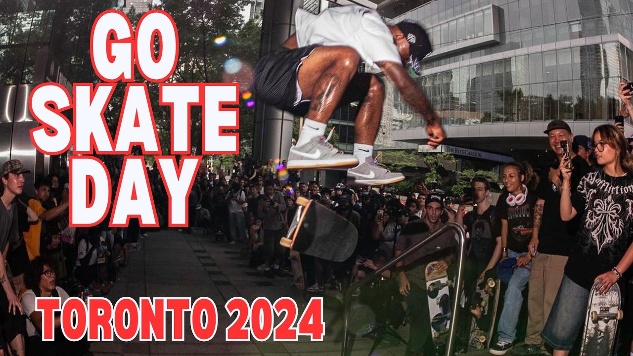 Insane Go Skateboarding Day Toronto | 2024