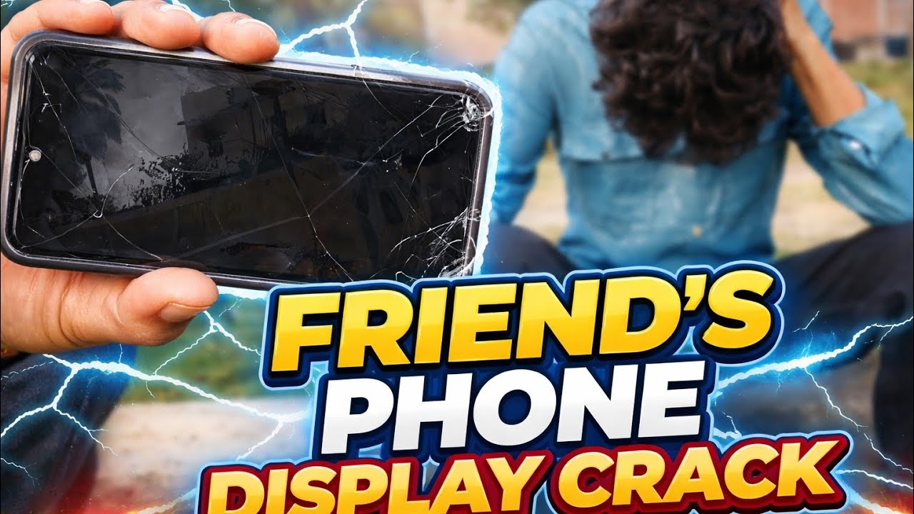 Dost ka phone display crack🥺