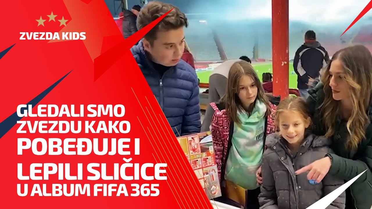 GLEDALI SMO ZVEZDU KAKO POBEĐUJE I LEPILI SLIČICE U ALBUM FIFA 365