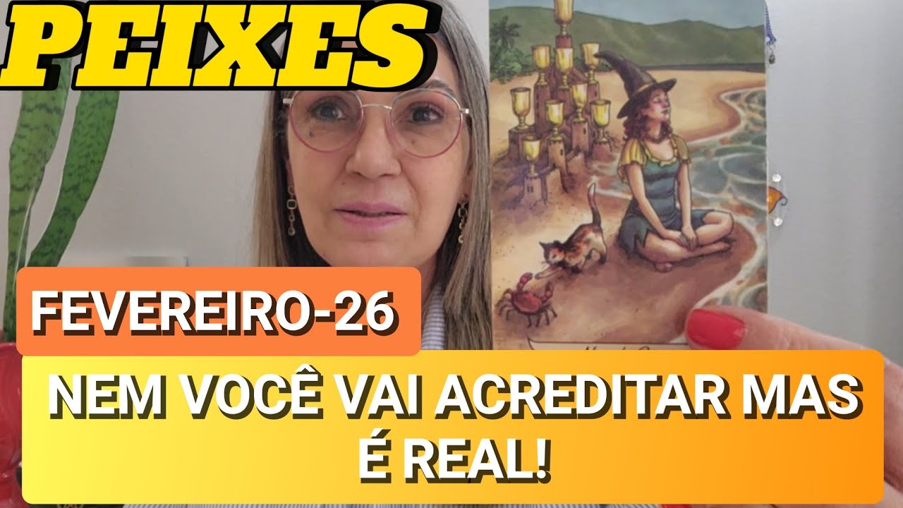 ♊️PEIXES FEVEREIRO-26 SERÁ INESQUECÍVEL🔮NEM VC VAI ACREDITAR MAS É REAL🙌A SUA VOLTA POR CIMA🦅🌼