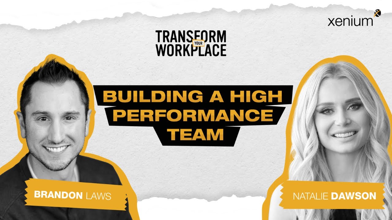 Building High-Performance Teams with Natalie Dawson | Transform Your Workplace