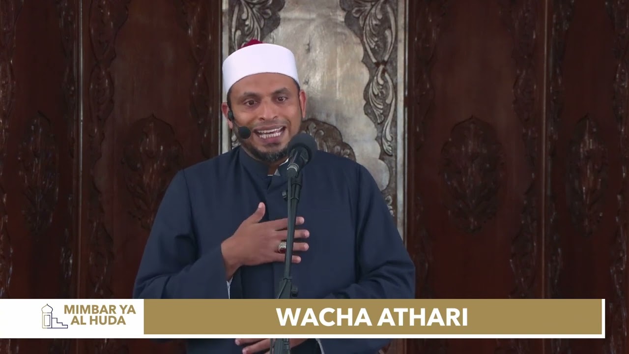 Wacha Athari - Sheikh Mbarak Ahmed Awes