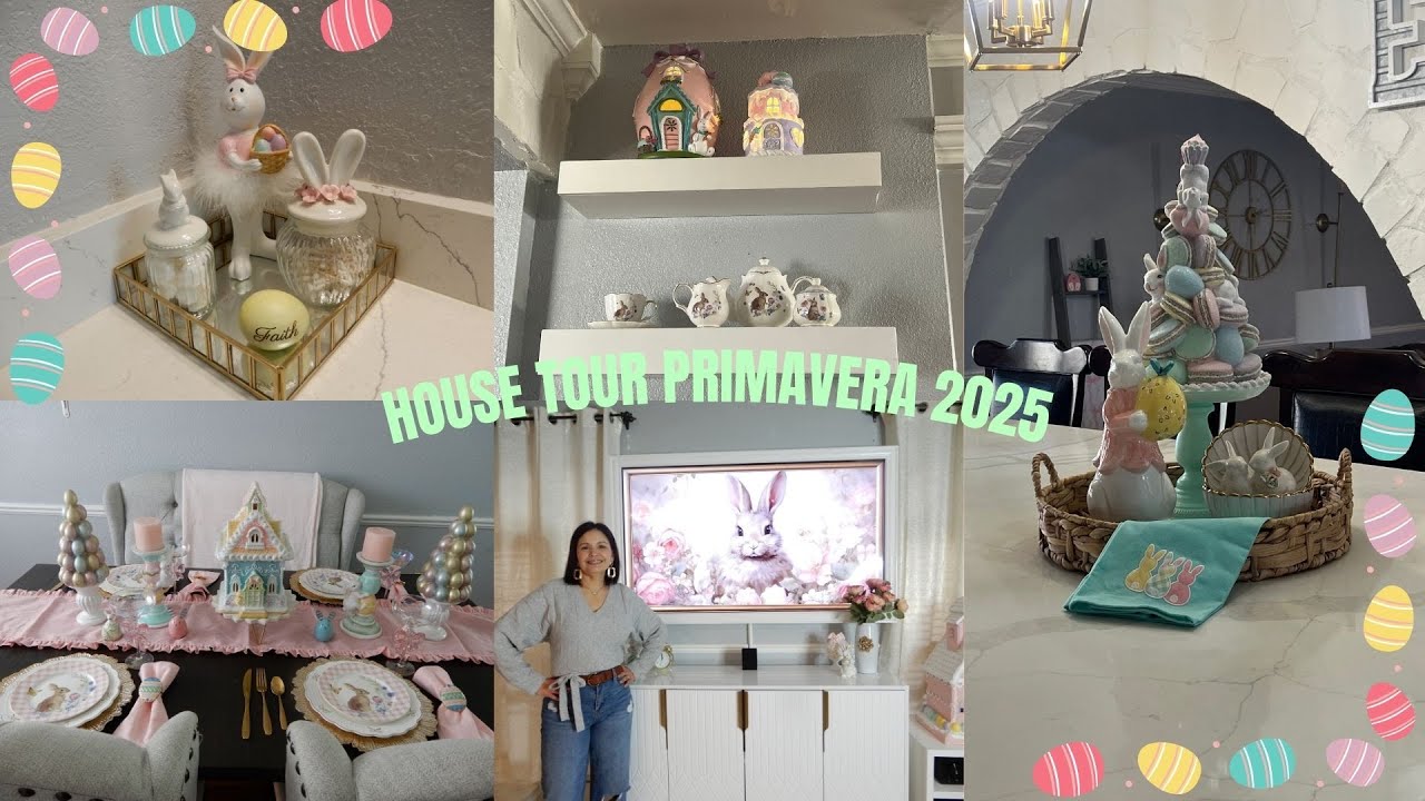 HOUSE TOUR 2025/ DECORACION DE PRIMAVERA 2025/ IDEAS PARA DECORAR TU CASA