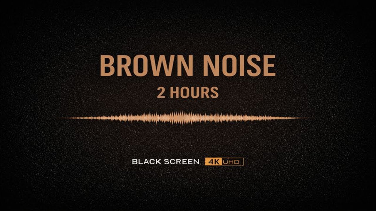 Brown Noise 2 Hours – Deep Low-Frequency Noise | Black Screen | 4K UHD