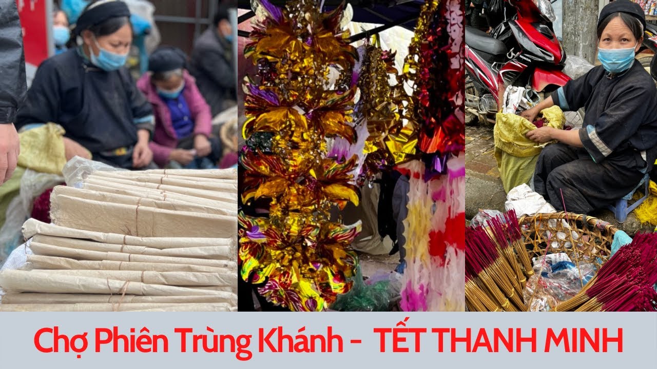 CHỢ TRÙNG KHÁNH - Cao Bằng - PHIÊN CHỢ TẾT THANH MINH của người Tày Nùng | Cao Bằng