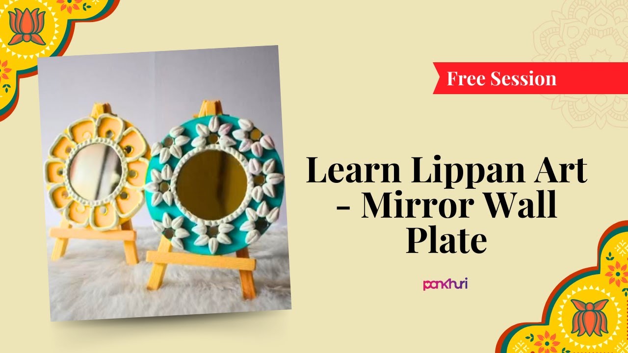 Learn Lippan Art - Mirror Wall Plate | Live Session | Ask Pankhuri