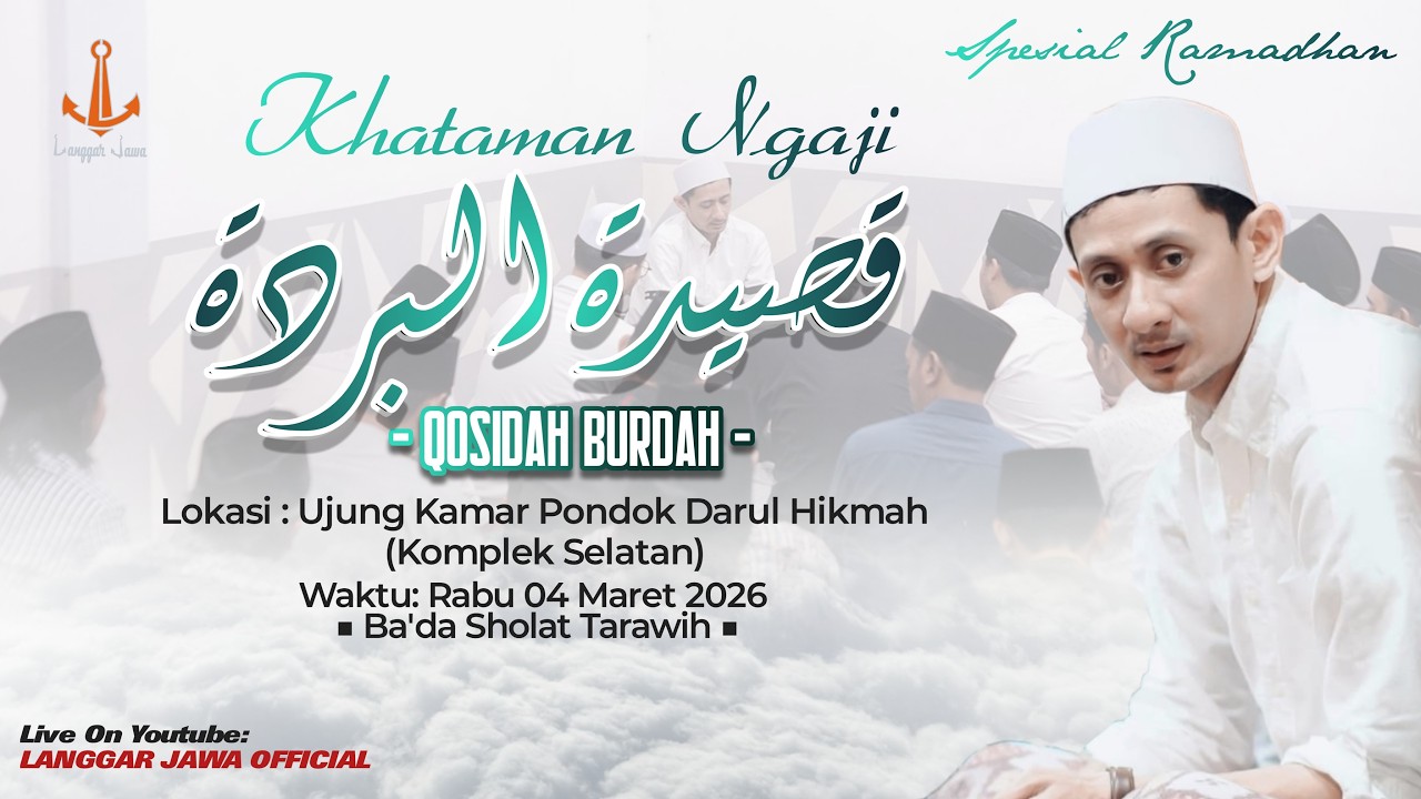 [LIVE] KHATAMAN NGAJI QOSIDAH BURDAH 4 MARET  2026