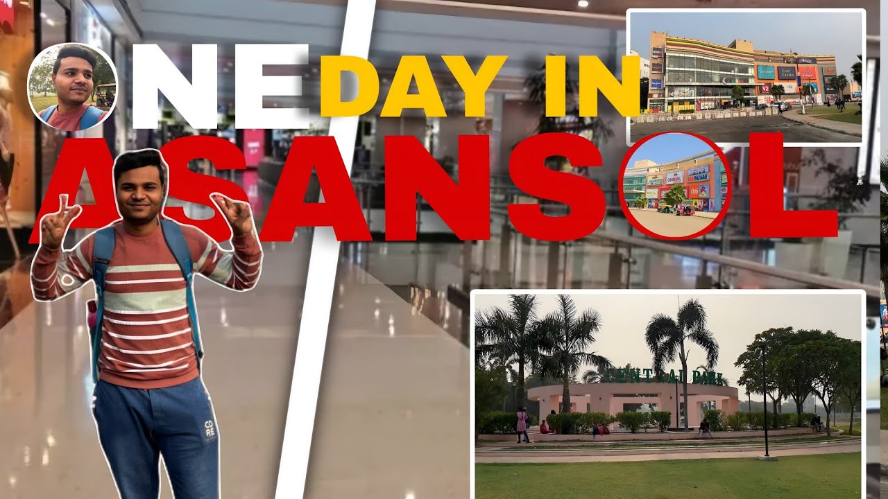 ONE DAY IN ASANSOL | ASANSOL VLOG | MERCYY