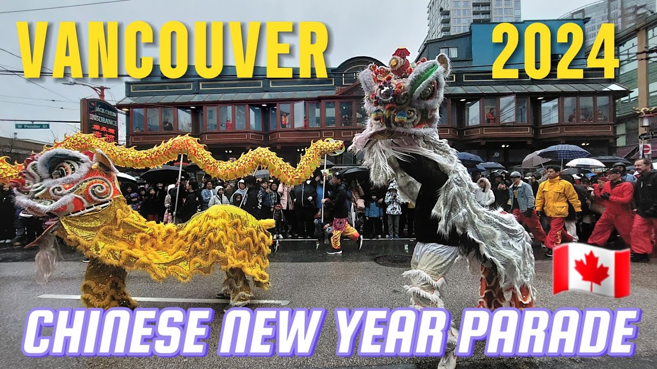 🇨🇦 Chinese New Year Parade 2024 | Vancouver, BC, Canada | Year of the Dragon | February 11, 2024